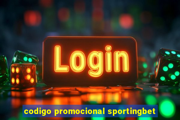 codigo promocional sportingbet