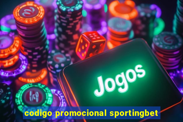 codigo promocional sportingbet