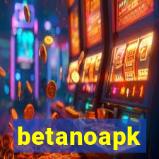 betanoapk