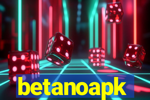 betanoapk