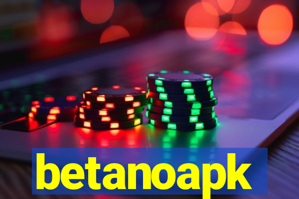 betanoapk