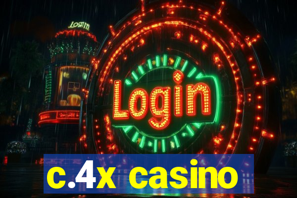 c.4x casino
