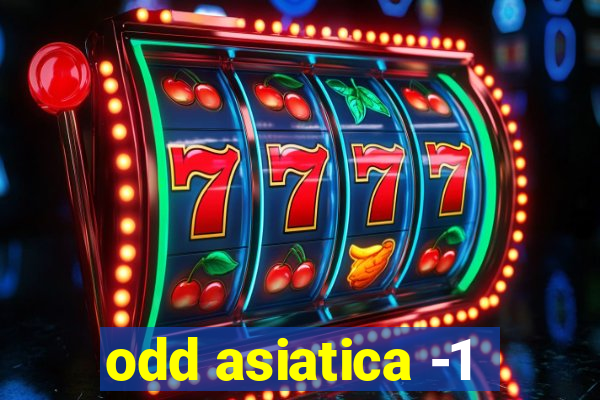 odd asiatica -1