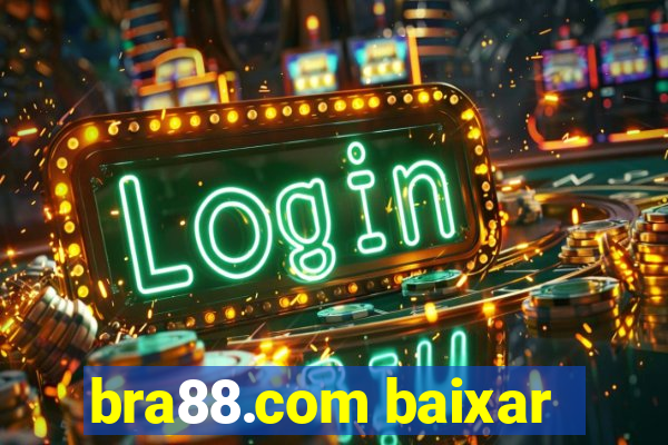 bra88.com baixar