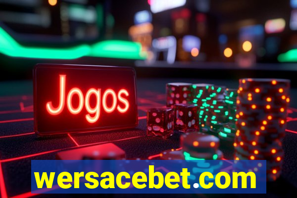 wersacebet.com