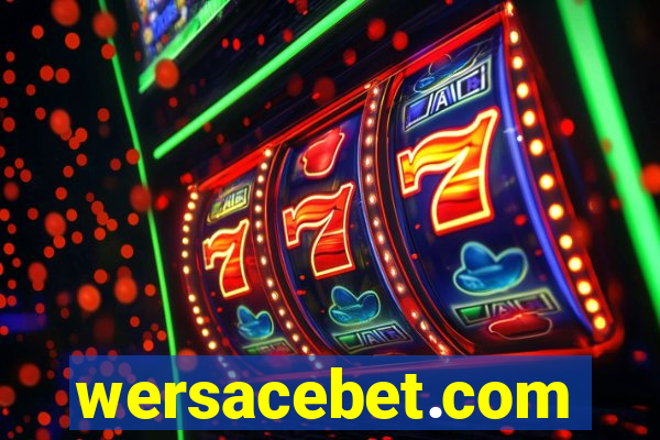 wersacebet.com