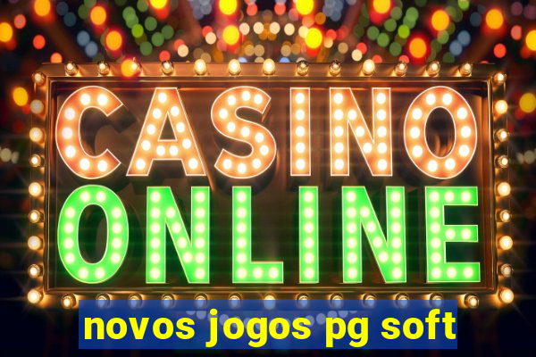 novos jogos pg soft