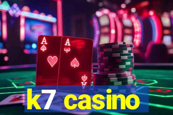 k7 casino