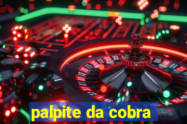 palpite da cobra