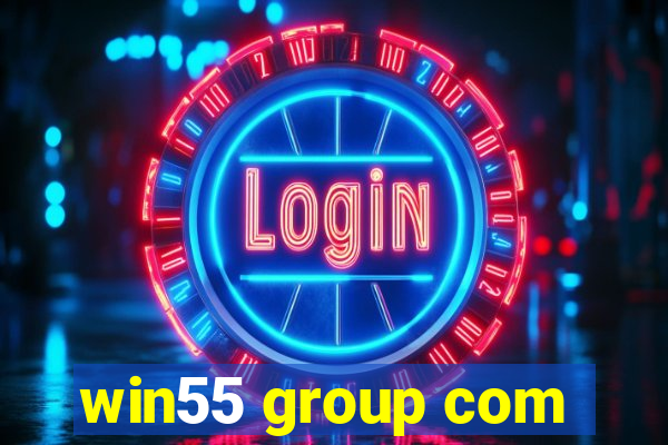 win55 group com