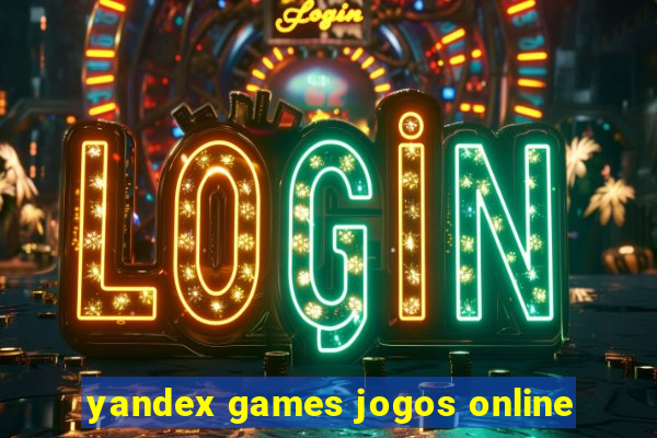 yandex games jogos online