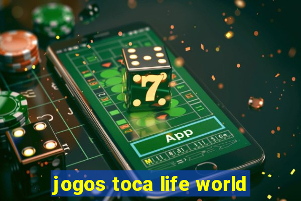 jogos toca life world