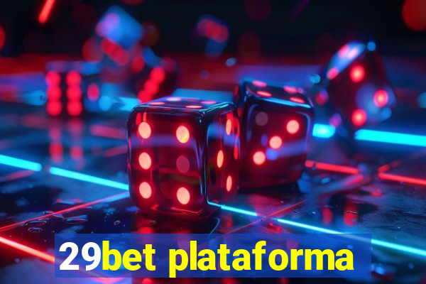 29bet plataforma