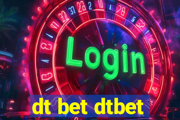 dt bet dtbet