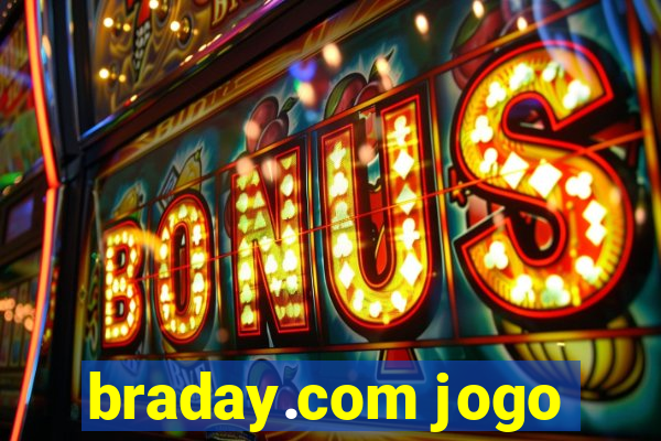 braday.com jogo
