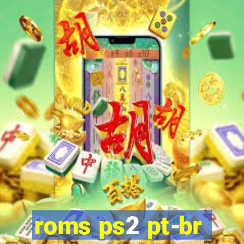 roms ps2 pt-br