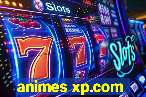 animes xp.com