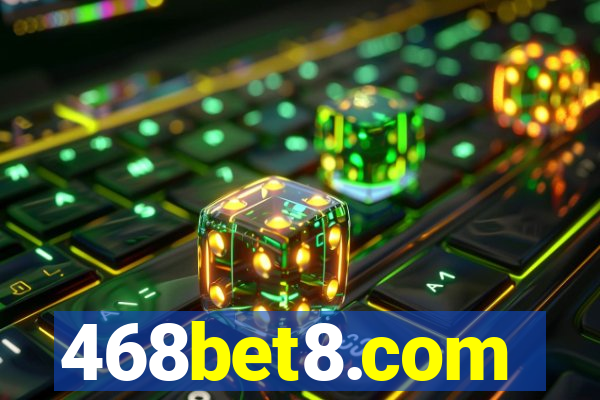 468bet8.com