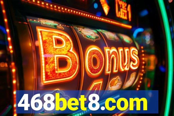 468bet8.com