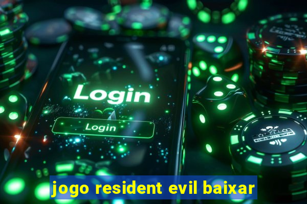 jogo resident evil baixar