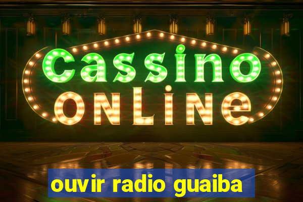 ouvir radio guaiba