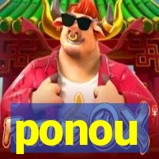 ponou