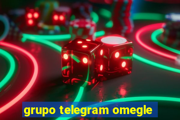 grupo telegram omegle