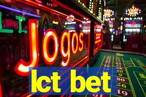 lct bet