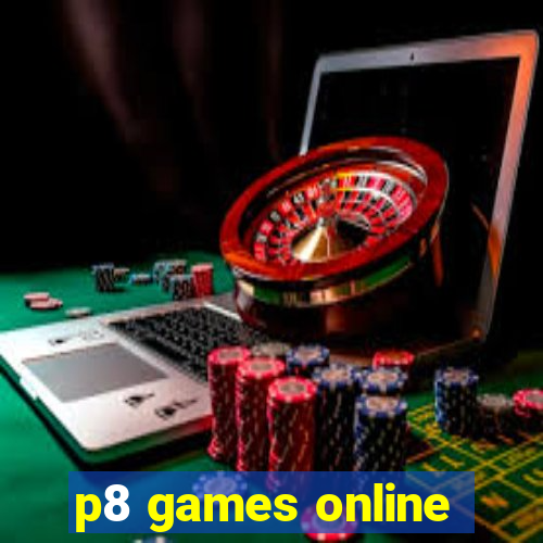 p8 games online