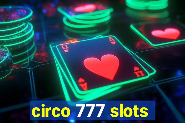 circo 777 slots