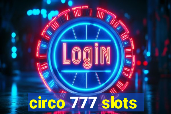 circo 777 slots