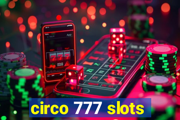circo 777 slots