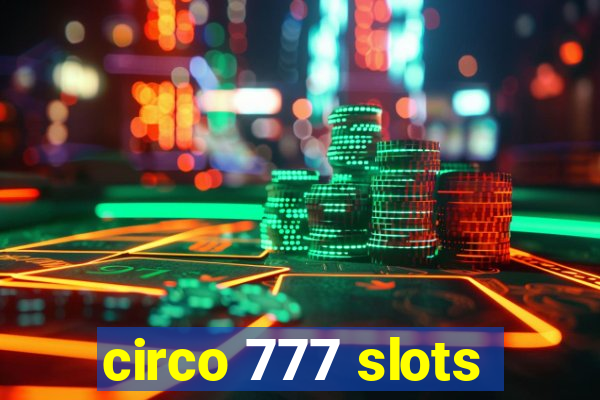 circo 777 slots