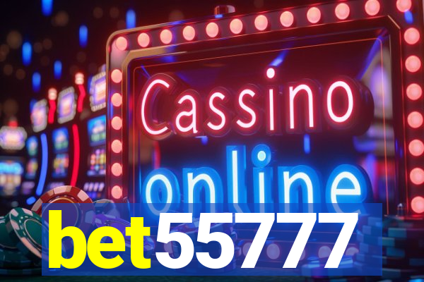 bet55777