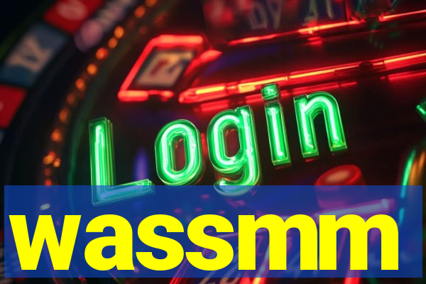 wassmm