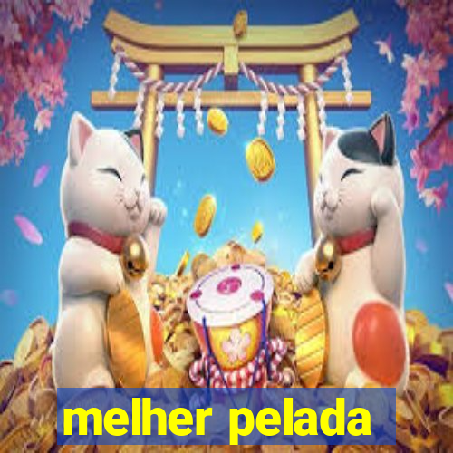 melher pelada