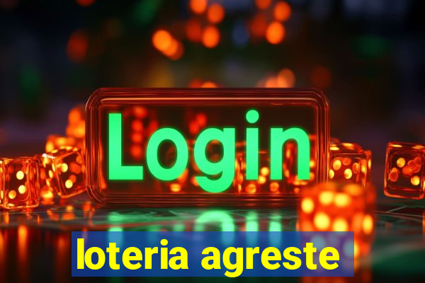 loteria agreste