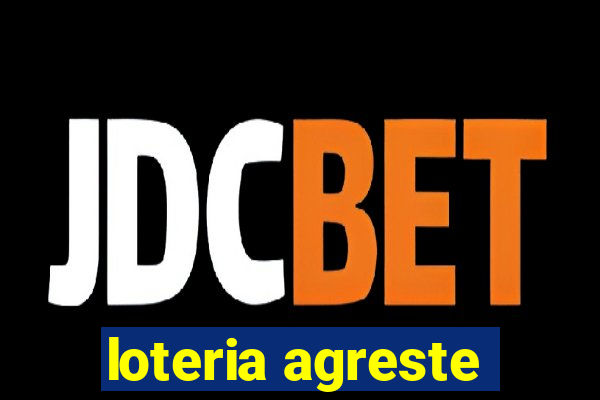 loteria agreste