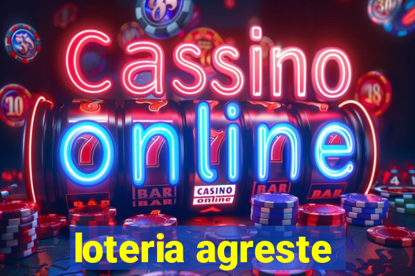 loteria agreste