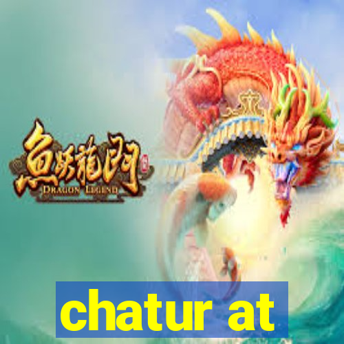 chatur at