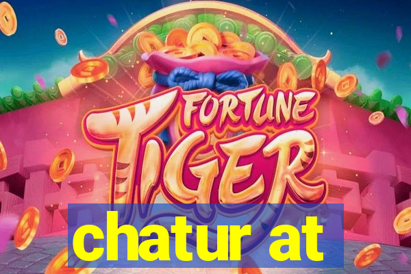chatur at