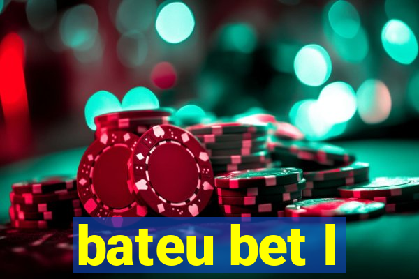 bateu bet l
