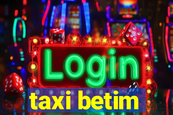 taxi betim