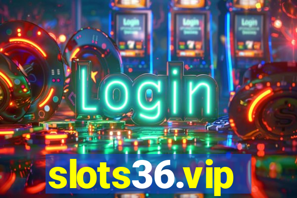 slots36.vip