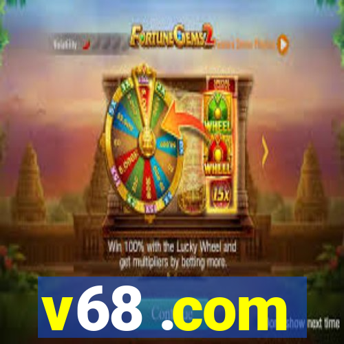 v68 .com