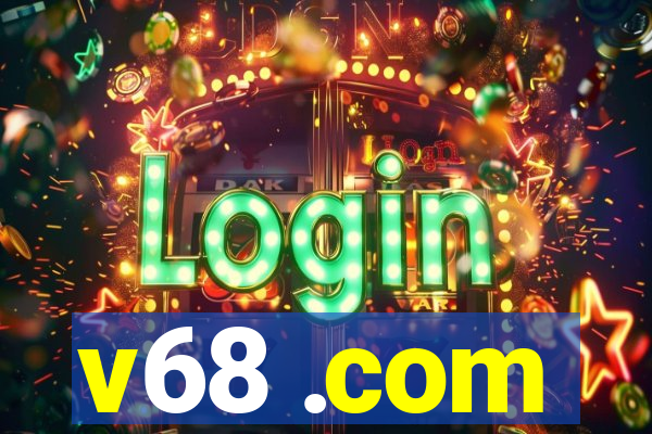 v68 .com