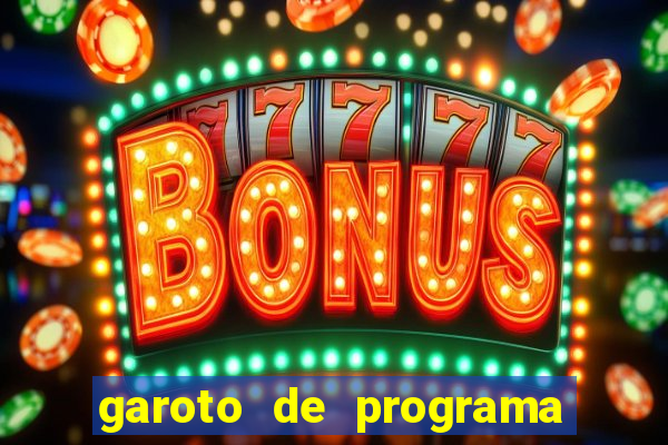 garoto de programa zona leste