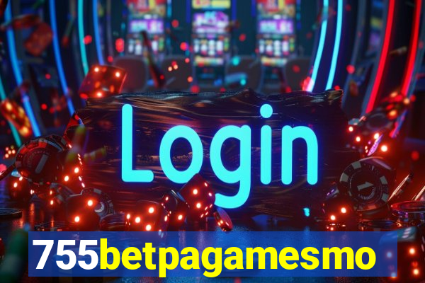 755betpagamesmo