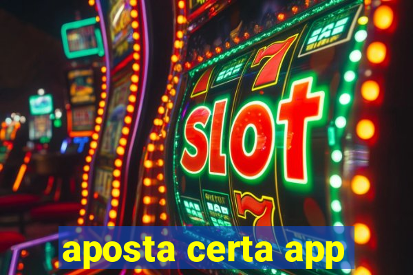 aposta certa app