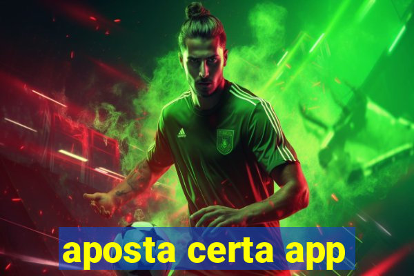 aposta certa app